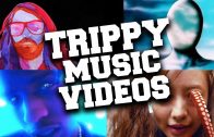 Best 20 Trippy Music Videos