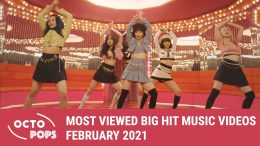 TOP-100-MOST-VIEWED-BIG-HIT-MUSIC-VIDEOS-February-2021